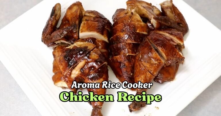 Aroma Rice Cooker Chicken Recipe